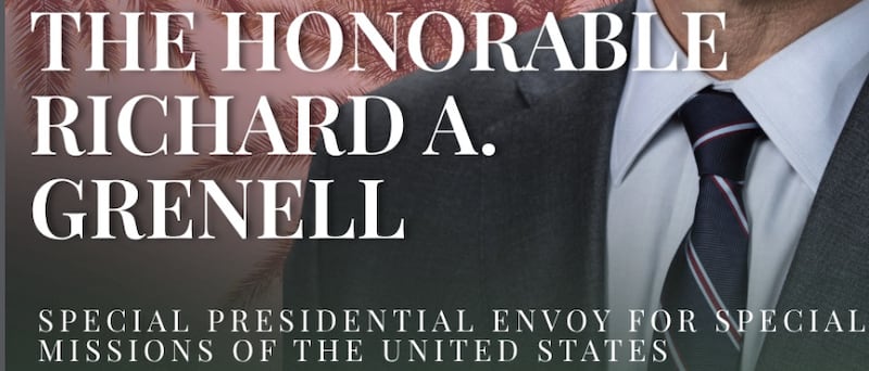 This was how Grenell posted on Oct. 3 that he was "special envoy." But on Oct. 19 he told the Daily Beast his role had ended in February.