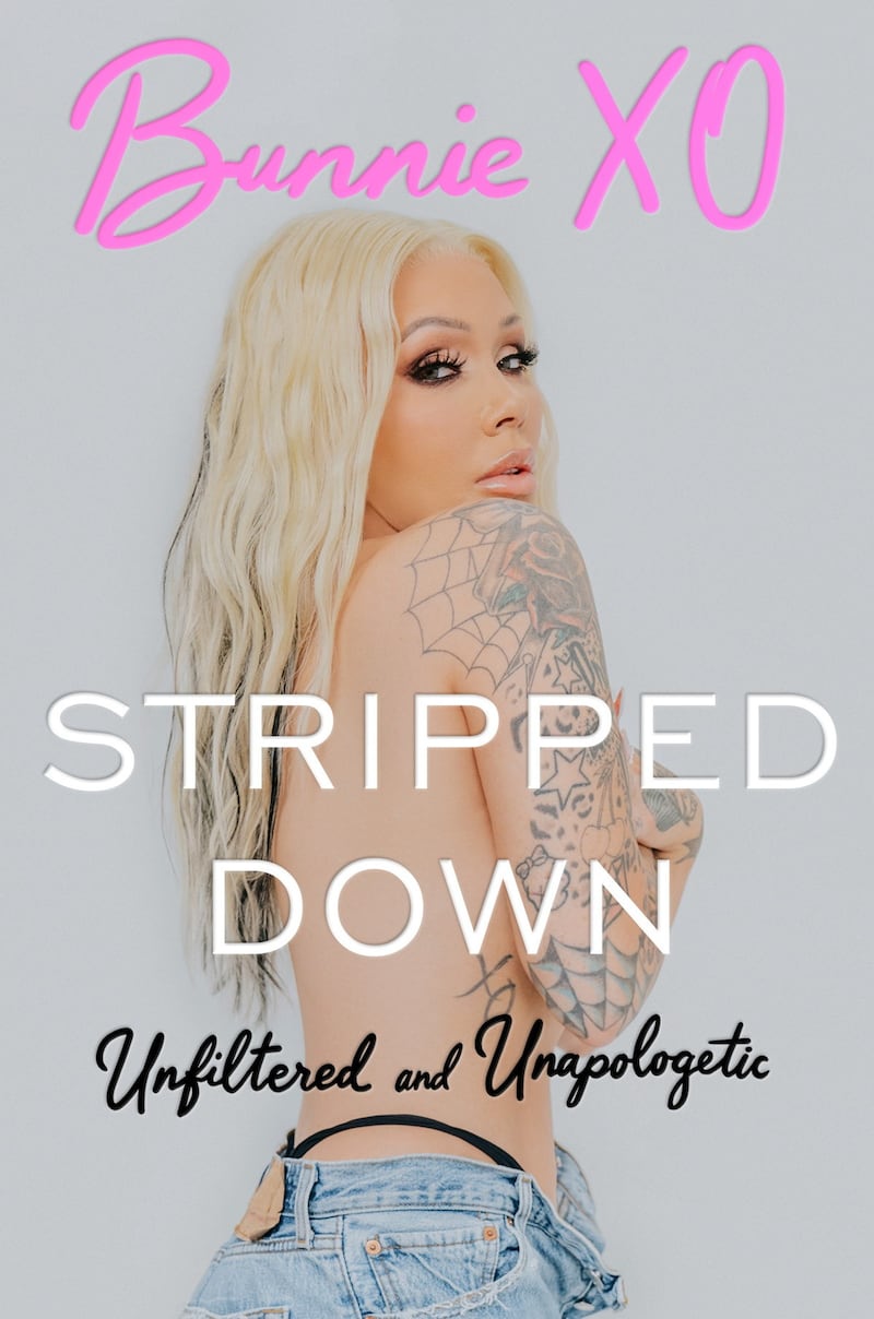 Bunnie Xo's memoir, "Stripped Down: Unfiltered and Unapologetic."