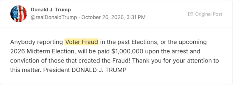 Trump offered a $1 million bounty for voter fraud tips a week before the midterms.