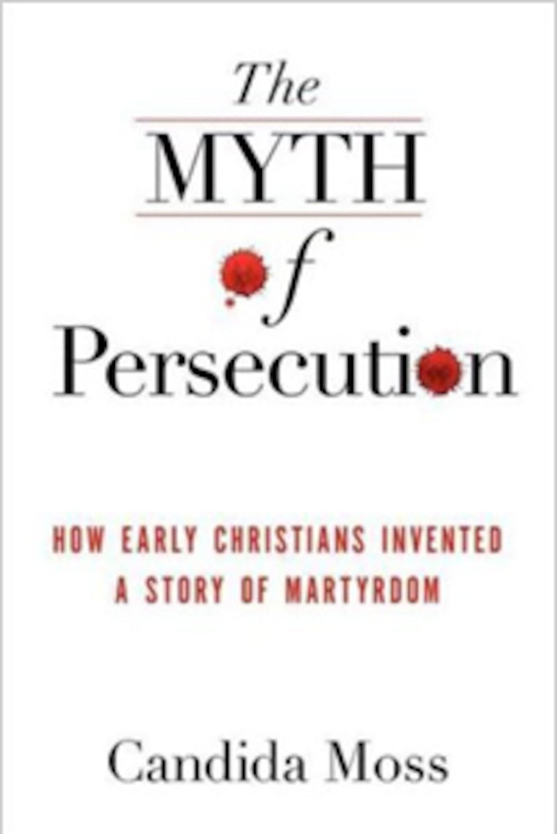 articles/2013/03/31/the-death-of-jesus-and-the-rise-of-the-christian-persecution-myth/myth-of-persecution-moss-bookcover_luzxad