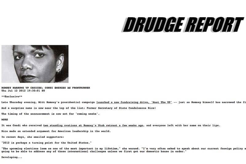 articles/2012/07/15/how-the-drudge-report-with-its-condoleezza-rice-scoop-again-rules-the-media/drudge-report-condi_lwixza