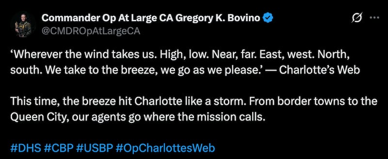 Gregory Bovino quotes Charlotte's Web in his post about "Operation Charlotte's Web."