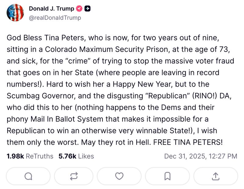 President Donald Trump’s New Years Eve post about Tina Peters was not only unhinged, it was also inaccurate, as he got her age wrong.