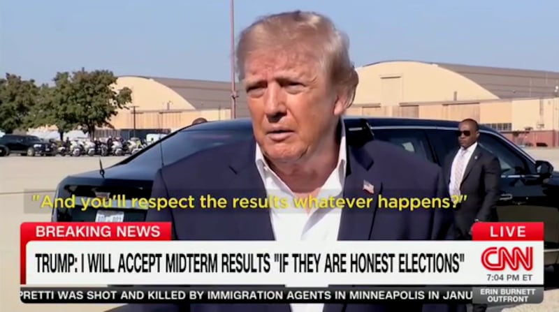 Trump said he’ll only accept the midterm results if he deems them fair.