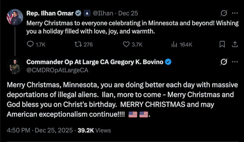 Bovino decided a friendly Christmas Day post by Ilhan Omar was the suitable place for a jibe about his detention of immigrants in her city.