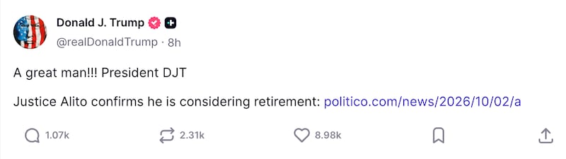 Trump drops post about Justice Alito's retirement plans.