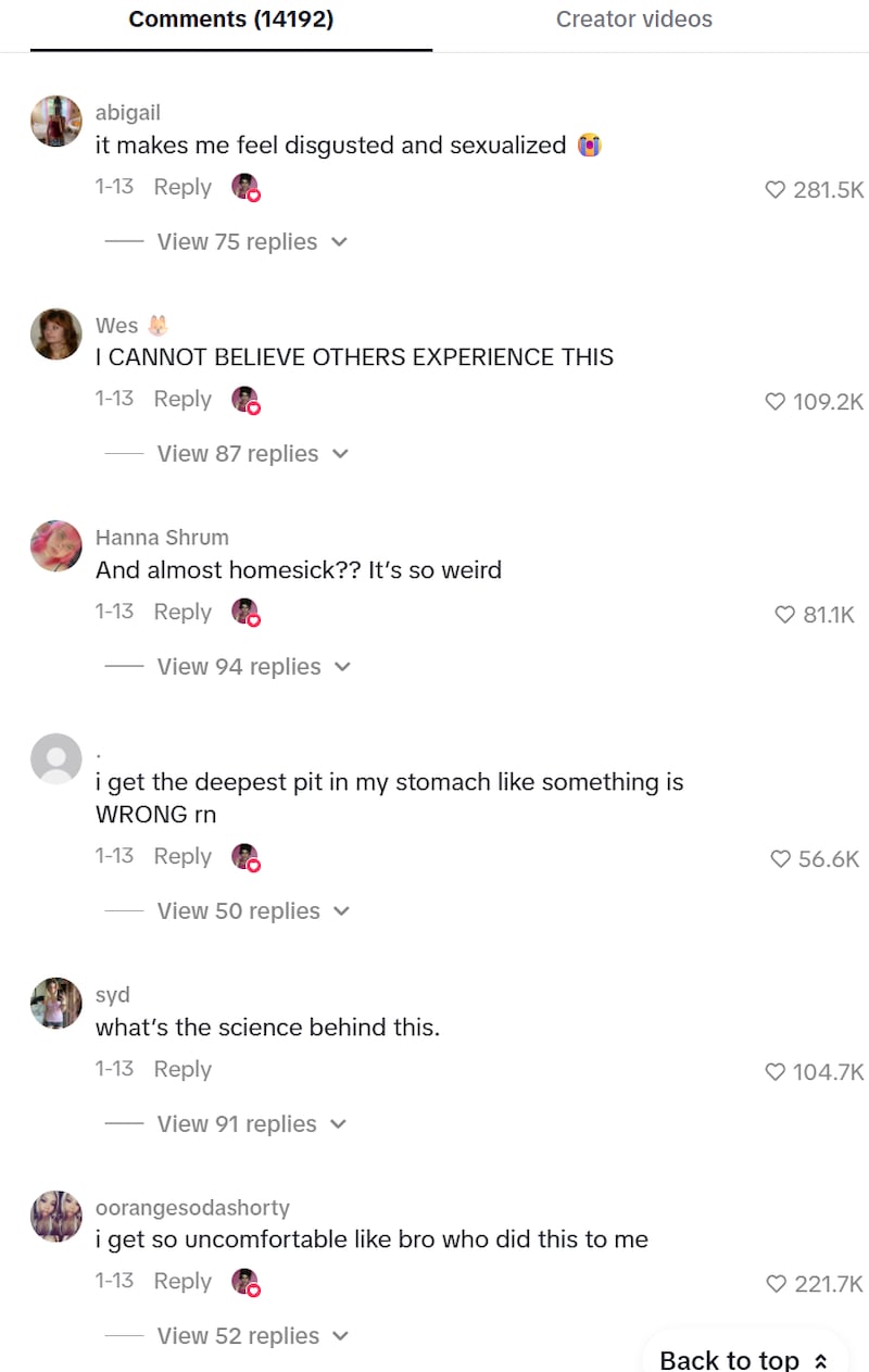 The creator's comments quickly filled with other woman sharing what they believed to be a unique experience.