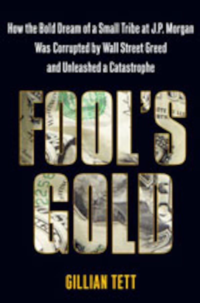 articles/2009/08/08/jp-morgans-tribal-warriors/book-cover---fools-gold_fznf0v