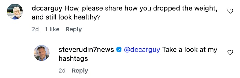 Steve Rudin told followers curious about his transformation to check his hashtags.