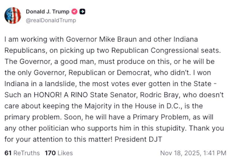 A screen grab of Trump's Truth Social about Mike Braun and Rodric Bray.